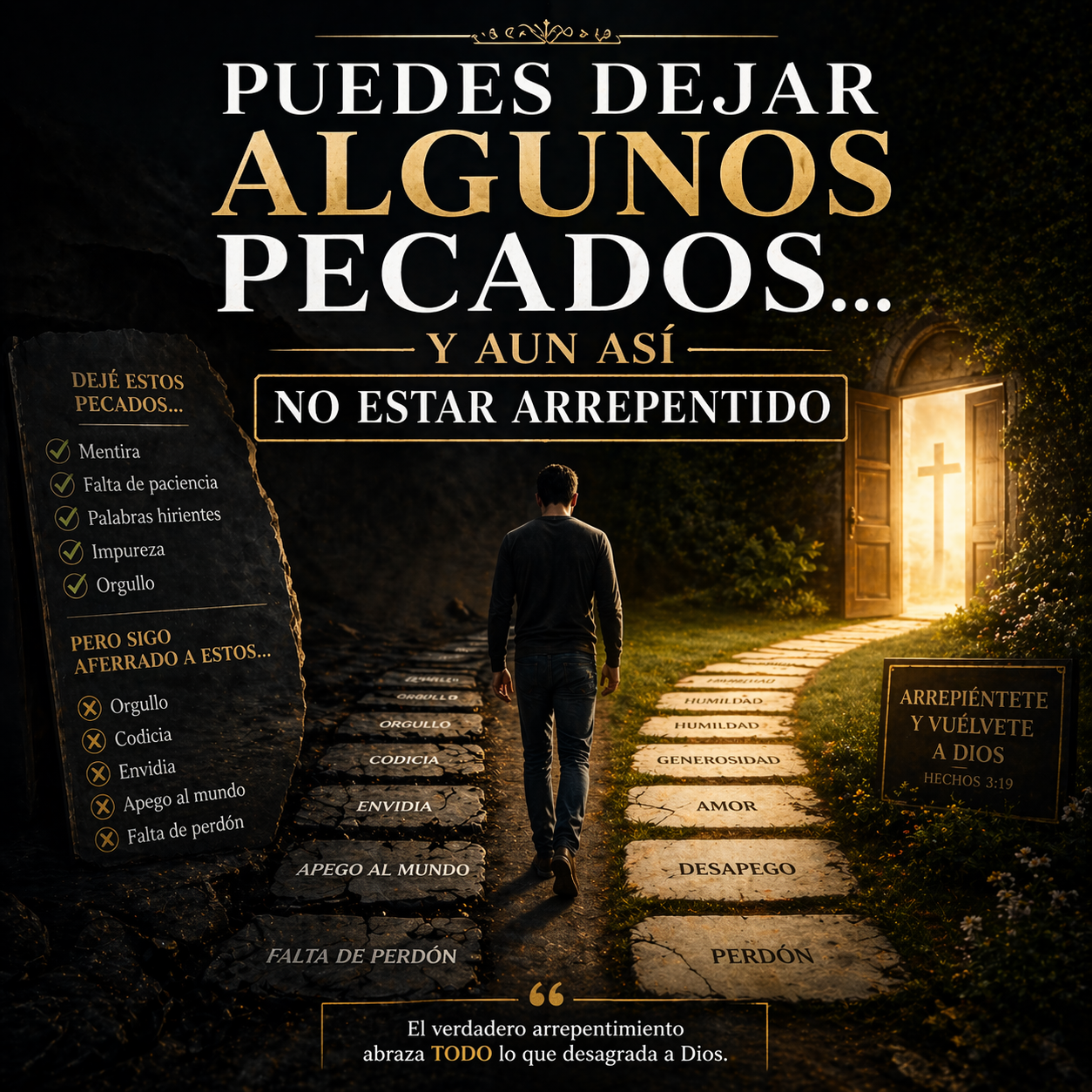 Puedes dejar algunos pecados… y aun así no estar arrepentido